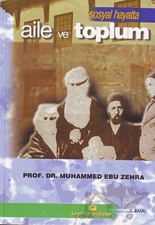 Aile ve Toplum – Muhammed Ebu Zehra – Kayıhan Yayınları kitap kapağı
