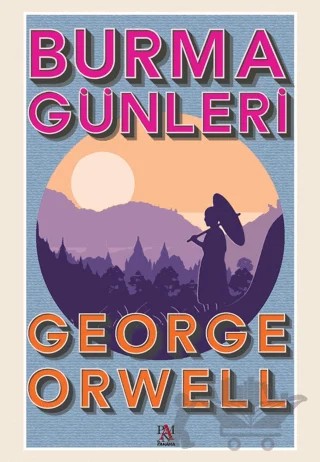 Burma Günleri – George Orwell – Panama Yayıncılık kitap kapağı