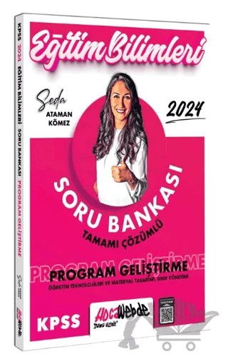 2024 KPSS Eğitim Bilimleri P. Geliştirme - S. Yönetimi - Ö. Teknolojileri ve M. Tasarımı Tamamı Çözümlü Soru Bankası – Seda Ataman Kömez – HocaWebde Yayınları kitap kapağı