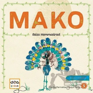 Mako - Harika Parmaklar Hikaye Dizisi 5 – Reza Hemmatirad – Nar Çocuk kitap kapağı