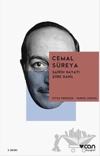 Cemal Süreya: Şairin Hayatı Şiire Dahil – Feyza Perinçek, Nursel Duruel – Can Yayınları kitap kapağı