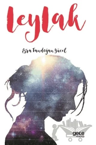 Leylak – Esra Tandoğan Yücel – Gece Kitaplığı kitap kapağı