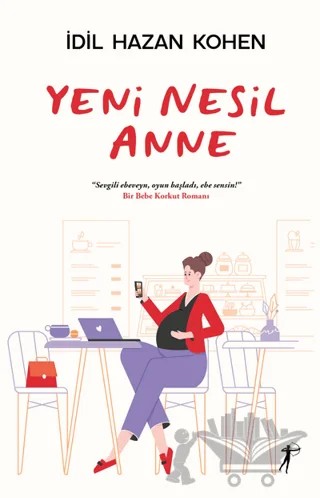 Yeni Nesil Anne – İdil Hazan Kohen – Artemis Yayınları kitap kapağı