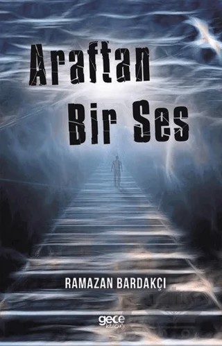 Araftan Bir Ses – Ramazan Bardakçı – Gece Kitaplığı kitap kapağı