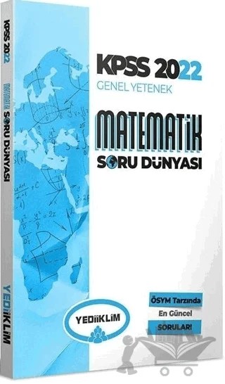2022 KPSS Genel Yetenek Matematik Soru Dünyası – Kolektif – Yediiklim Yayınları kitap kapağı