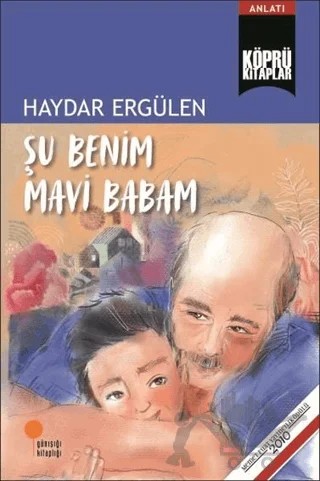 Şu Benim Mavi Babam – Haydar Ergülen – Günışığı Kitaplığı kitap kapağı