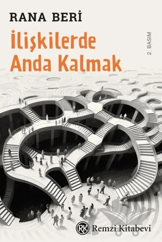 İlişkilerde Anda Kalmak – Rana Beri – Remzi Kitabevi kitap kapağı