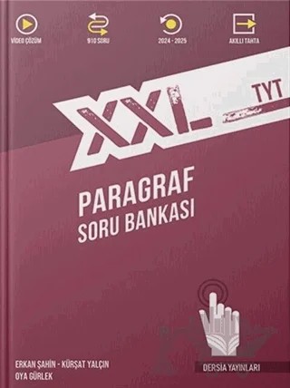 TYT XXL Türkçe Paragraf Soru Bankası – Erkan Şahin, Kürşat Şahin, Oya Gürlek – Dersia Yayınları kitap kapağı