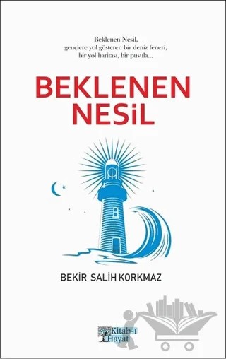Beklenen Nesil – Bekir Salih Korkmaz – Kitab-ı Hayat kitap kapağı