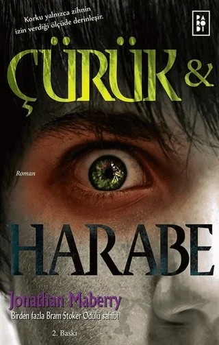 Çürük ve Harabe – Jonathan Maberry – Parodi Yayınları kitap kapağı