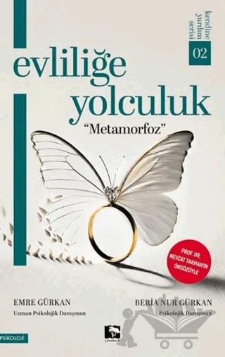 Evliliğe Yolculuk Metamorfoz – Emre Gürkan, Beria Nur Gürkan – Çınaraltı Yayınları kitap kapağı