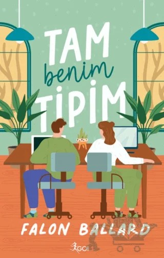 Tam Benim Tipim! – Falon Ballard – GO! Kitap kitap kapağı