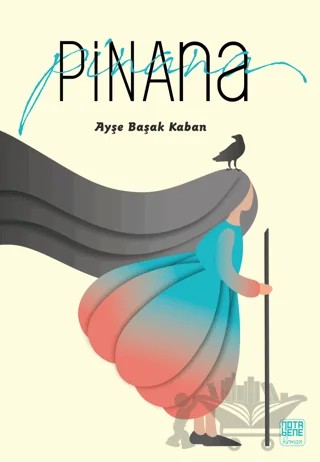 Pinana – Ayşe Başak Kaban – Nota Bene Yayınları kitap kapağı