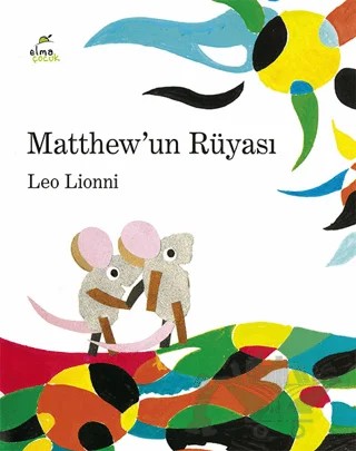 Matthew’un Rüyası – Leo Lionni – Elma Çocuk kitap kapağı