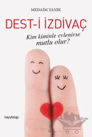 Dest-i İzdivaç – Medaim Yanık – Hayykitap kitap kapağı