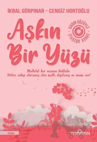 Aşkın Bir Yüzü – Cengiz Hortoğlu, İkbal Gürpınar – Yediveren Yayınları kitap kapağı