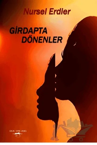 Girdapta Dönenler – Nursel Erdier – Sokak Kitapları Yayınları kitap kapağı