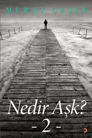 Nedir Aşk? – Murat Çetin – Cinius Yayınları kitap kapağı