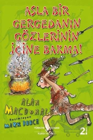 Asla Bir Gergedanın Gözlerinin İçine Bakma! – Alan MacDonald – İş Bankası Kültür Yayınları kitap kapağı
