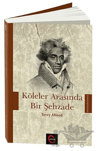 Köleler Arasında Bir Şehzade – Terry Alford – Cümle Yayınları kitap kapağı