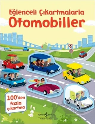 Eğlenceli Çıkartmalarla Otomobiller – Simon Tudhope – İş Bankası Kültür Yayınları kitap kapağı