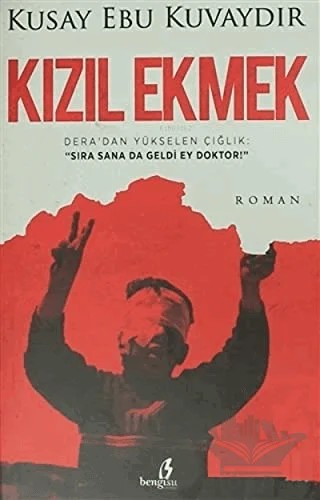 Kızıl Ekmek – Kusay Ebu Kuvaydır – Bengisu Yayınları kitap kapağı