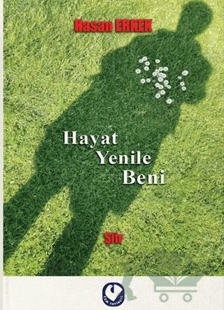 Hayat Yenile Beni – Hasan Erkek – Cem Yayınevi kitap kapağı
