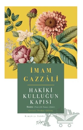 Hakiki Kulluğun Kapısı – İmam Gazali – Sufi Kitap kitap kapağı