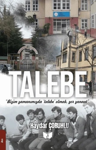 Talebe – Haydar Çoruhlu – Ateş Yayınları kitap kapağı