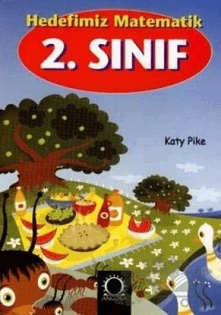 Hedefimiz Matematik: 2. Sınıf – Katy Pike – Angora Kitapları kitap kapağı