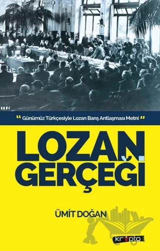 Lozan Gerçeği – Ümit Doğan – Kripto Basım Yayın kitap kapağı