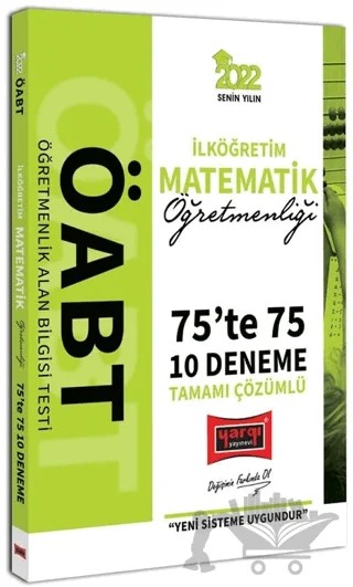 2022 ÖABT İlköğretim Matematik Öğretmenliği 75te 75 Tamamı Çözümlü 10 Deneme – Kolektif – Yargı Yayınevi kitap kapağı