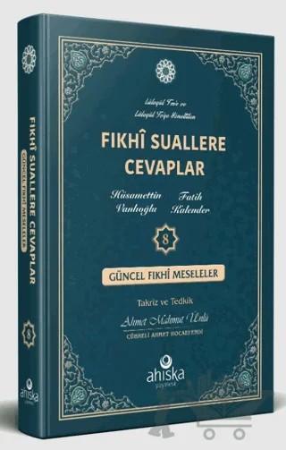 Fıkhi Suallere Cevaplar 8. Cilt – Hüsamettin Vanlıoğlu, Fatih Kalender – Ahıska Yayınevi kitap kapağı