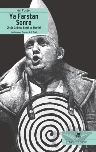 Ya Farstan Sonra? – Hal Foster – Ayrıntı Yayınları kitap kapağı