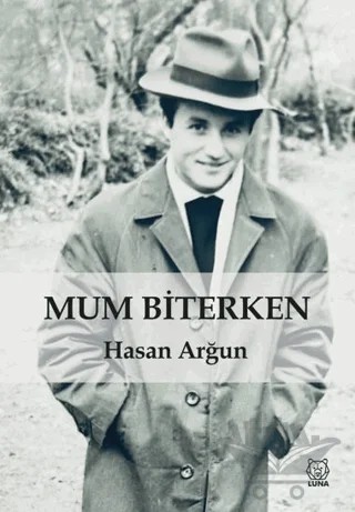 Mum Biterken – Hasan Arğun – Luna Yayınları kitap kapağı