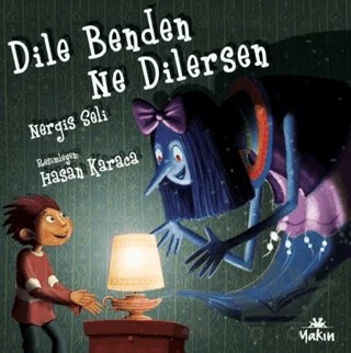 Dile Benden Ne Dilersen – Nergis Seli – Yakın Kitabevi kitap kapağı