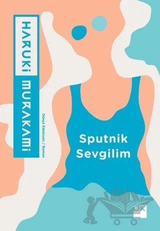 Sputnik Sevgilim – Haruki Murakami – Doğan Kitap kitap kapağı
