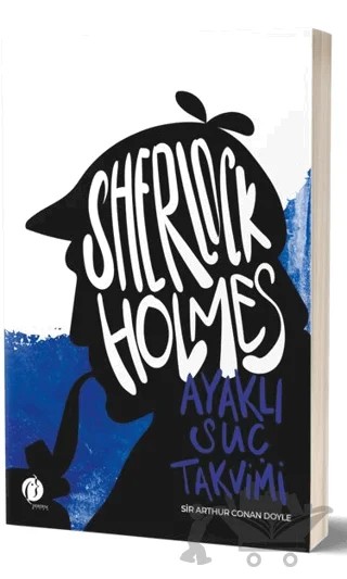 Sherlock Holmes - Ayaklı Suç Takvimi – Sir Arthur Conan Doyle – Herdem Kitap kitap kapağı