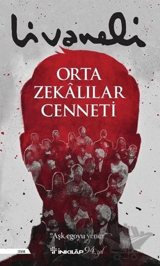 Orta Zekalılar Cenneti – Zülfü Livaneli – İnkılap Kitabevi kitap kapağı