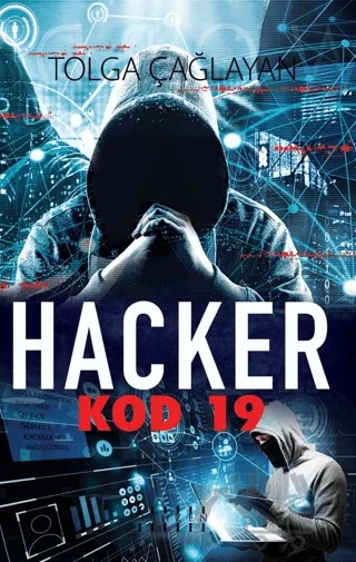 Hacker Kod 19 – Tolga Çağlayan – Mahzen Yayıncılık kitap kapağı