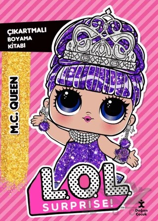 L.O.L. Surprise! - Mc Queen - Çıkartmalı Boyama Kitabı – Kolektif – Doğan Çocuk kitap kapağı
