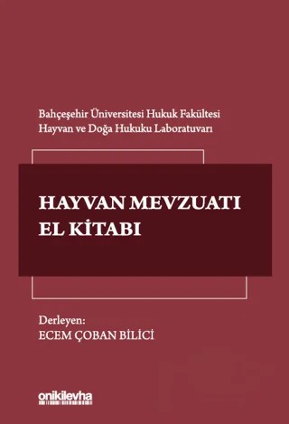 Türk Hayvan Mevzuatı El Kitabı – Ecem Çoban Bilici – On İki Levha Yayınları kitap kapağı