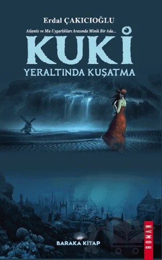 Kuki - Yeraltında Kuşatma – Erdal Çakıcıoğlu – Baraka Kitap kitap kapağı