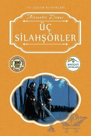 Üç Silahşörler – Alexandre Dumas – Maviçatı Yayınları kitap kapağı