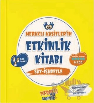Meraklı Kaşifler’in Etkinlik Kitabı Say - İşaretle – Kolektif – Meraklı Kaşifler Yayınevi kitap kapağı