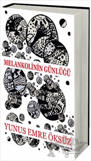 Melankolinin Günlüğü – Yunus Emre Öksüz – Sokak Kitapları Yayınları kitap kapağı