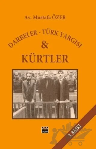 Darbeler - Türk Yargısı ve Kürtler – Mustafa Özer – J&J Yayınları kitap kapağı