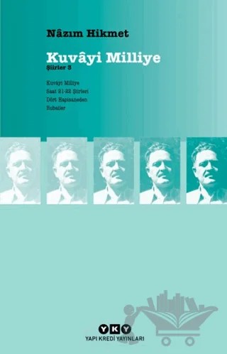 Kuvayi Milliye - Şiirler 3 – Nazım Hikmet Ran – Yapı Kredi Yayınları kitap kapağı