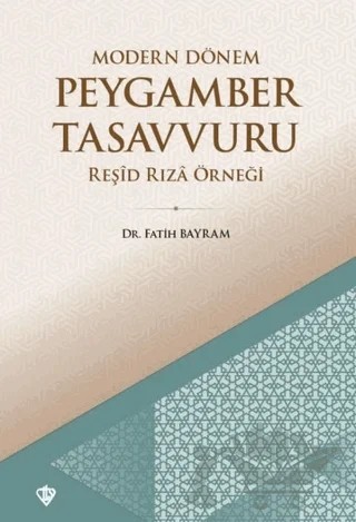 Modern Dönem Peygamber Tasavvuru – Fatih Bayram – Türkiye Diyanet Vakfı Yayınları kitap kapağı
