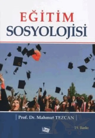 Eğitim Sosyolojisi – Mahmut Tezcan – Anı Yayıncılık kitap kapağı